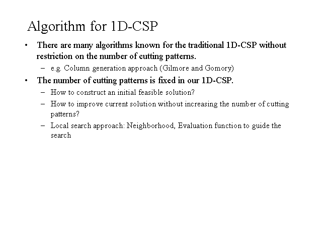 Algorithm for 1D-CSP